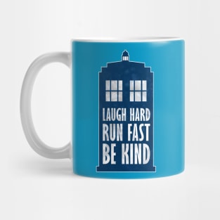 Laugh Hard - Run Fast - Be Kind 3 Mug